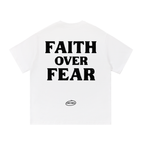 FAITH OVER FEAR Tee